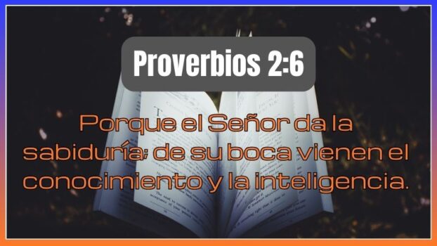 Reflexión de Proverbios 2:6